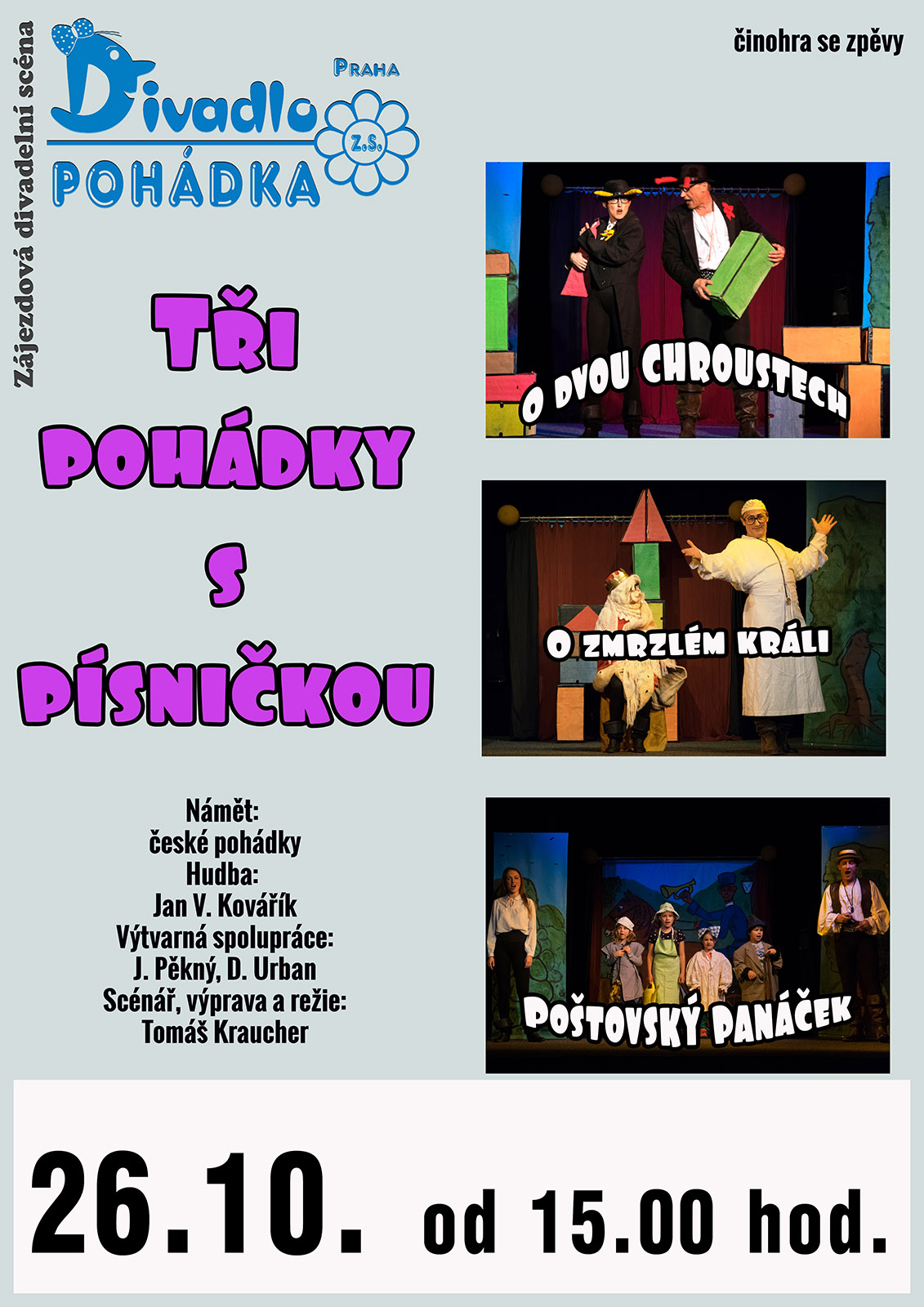 TŘI POHÁDKY S PÍSNIČKOU